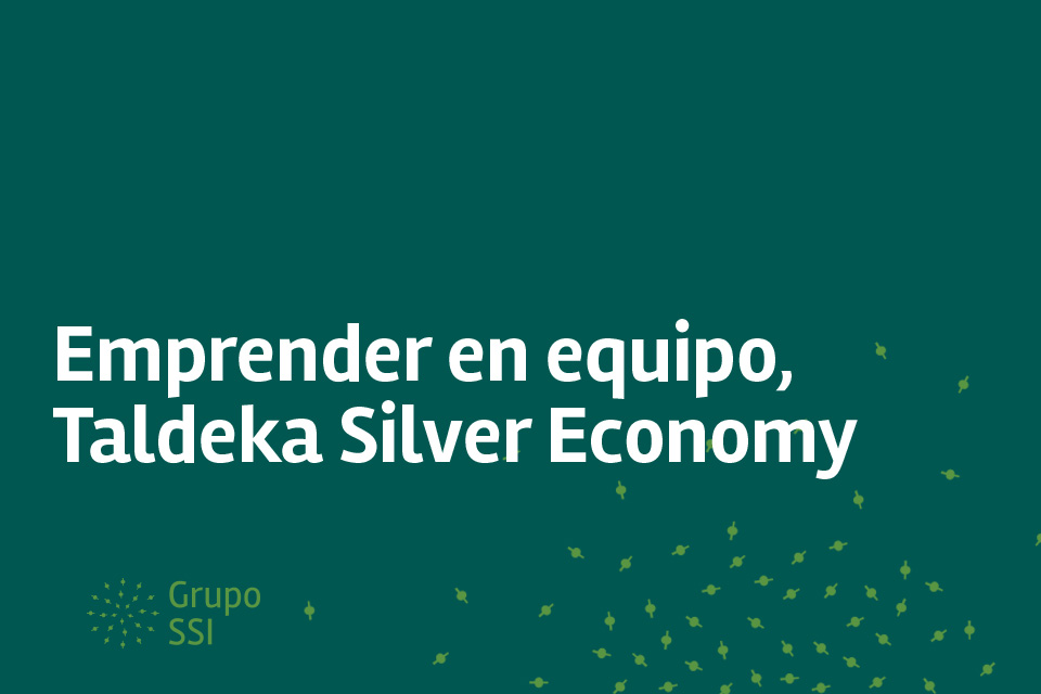 Emprender en equipo, Taldeka Silver Economy