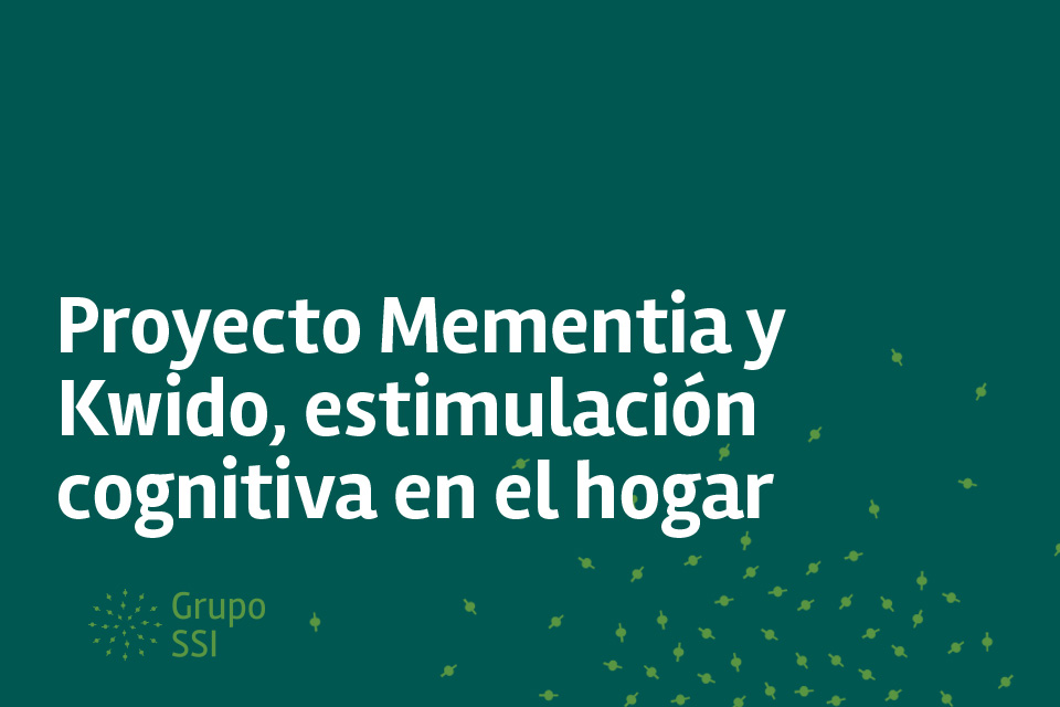 Mementia y Kwido, beneficios en la asistencia a domicilio