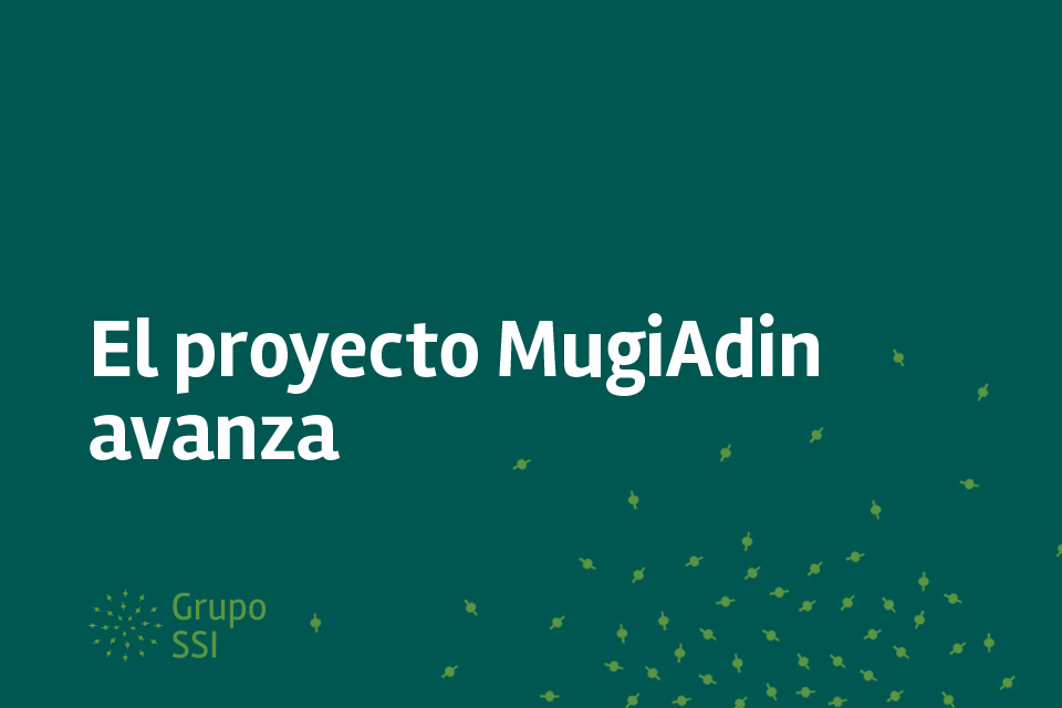El proyecto MugiAdin avanza